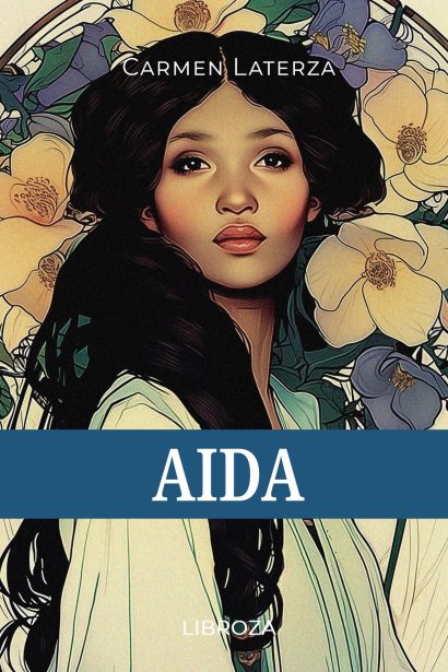 Aida (L'amore è un dardo, Vol. 7)