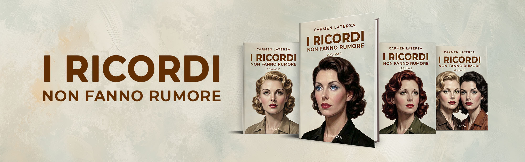 I Ricordi non fanno rumore - saga storica