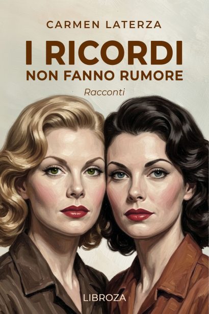 I Ricordi non fanno rumore Racconti - cover